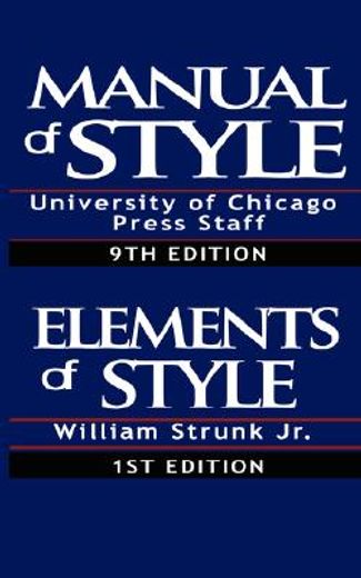 the chicago manual of style & the elements of style (en Inglés)
