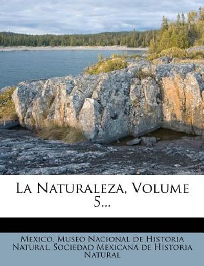 la naturaleza, volume 5...