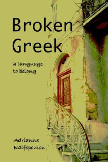 broken greek,a language to belong