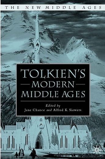 tolkien´s modern middle ages