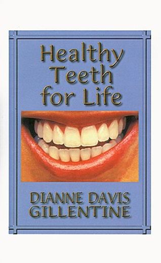 healthy teeth for life