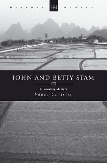 john & betty stam biography