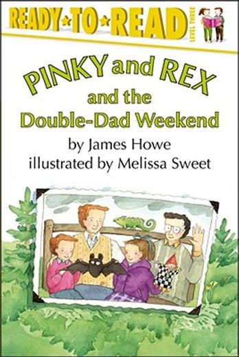 pinky and rex and the double-dad weekend