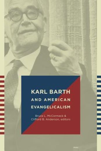 karl barth and american evangelicalism (in English)
