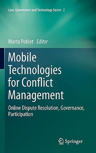mobile technologies for conflict management,online dispute resolution, governance, participation