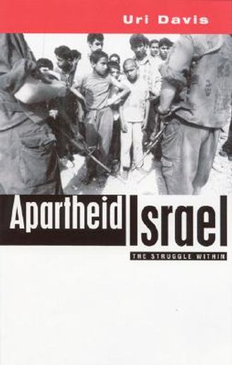 apartheid israel,possibilities for the struggle within