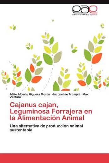 cajanus cajan, leguminosa forrajera en la alimentaci n animal