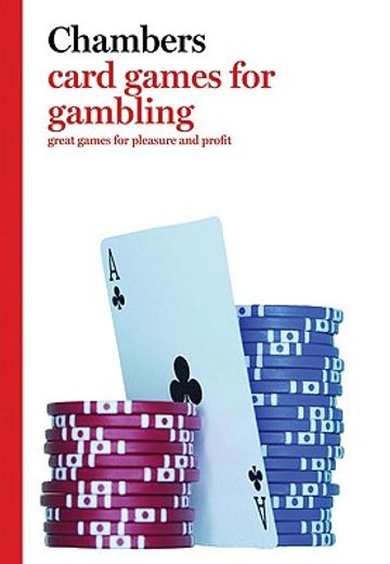 card games for gambling,great games for pleasure & profit