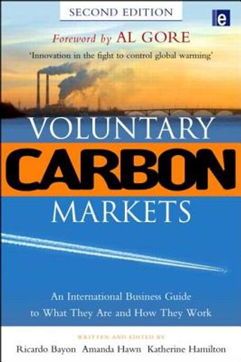 voluntary carbon markets,an international business guide to what they are and how they work