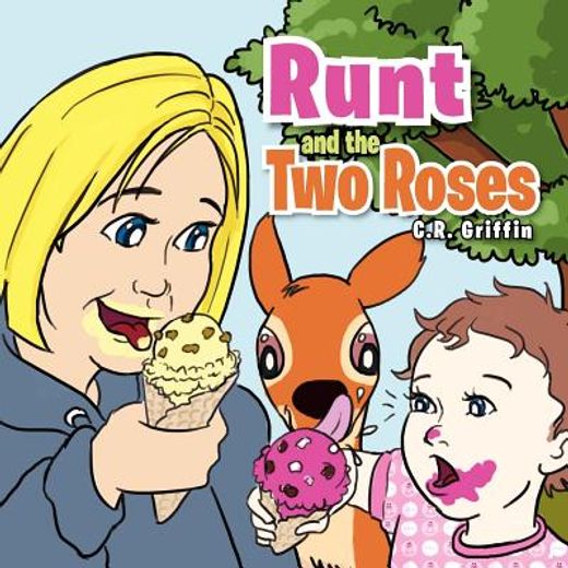 runt and the two roses