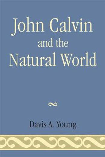 john calvin and the natural world