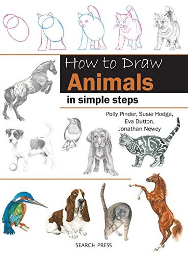 How to Draw Animals in Simple Steps (en Inglés)