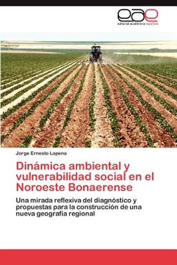 din mica ambiental y vulnerabilidad social en el noroeste bonaerense (in Spanish)