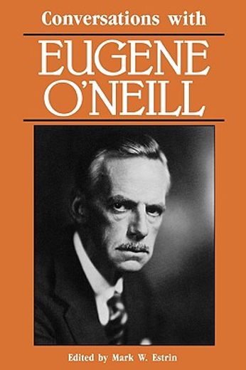 conversations with eugene o`neill