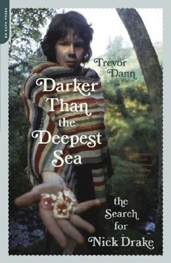 darker than the deepest sea,the search for nick drake (en Inglés)