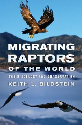 migrating raptors of the world,their ecology and conservation