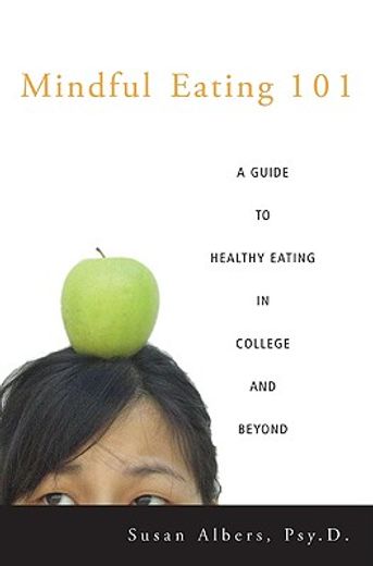 mindful eating 101,a guide to healthy eating in college and beyond