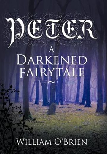 peter,a darkened fairytale