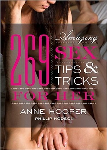 269 amazing sex tips and tricks for her