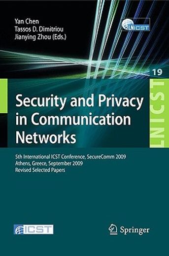 security and privacy in communication networks,5th international icst conference, securecomm 2009, athens, greece, september 14-18, 2009, revised s