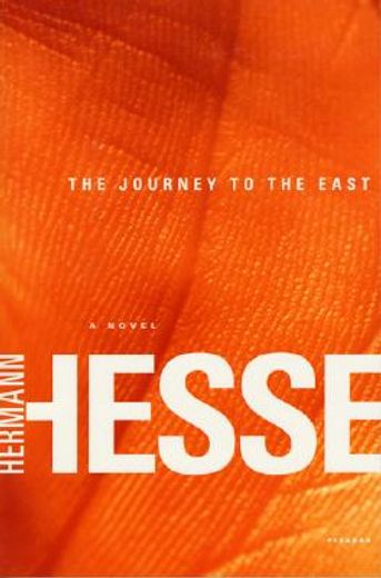 the journey to the east (en Inglés)