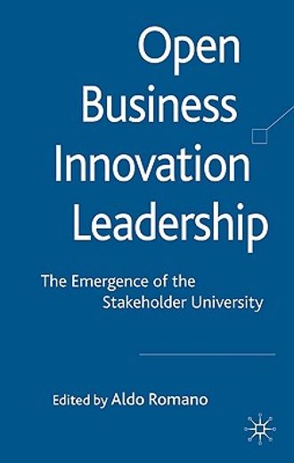 open business innovation leadership,the emergence of the stakeholder university