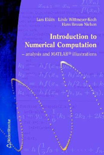 introduction to numerical computation--analysis and matlab illustrations