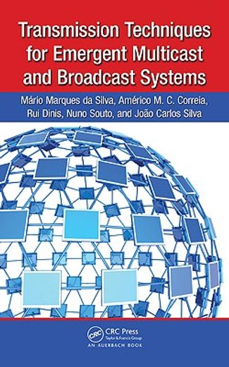 Transmission Techniques for Emergent Multicast and Broadcast Systems (en Inglés)