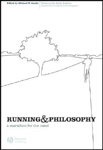running & philosophy,a marathon for the mind