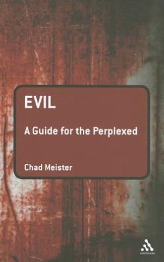 evil,a guide for the perplexed