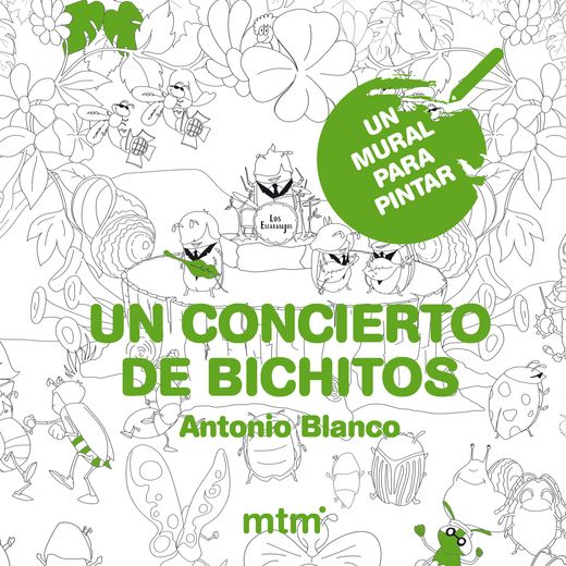 Un Concierto de Bichitos (un Mural Para Pintar) (in Spanish)