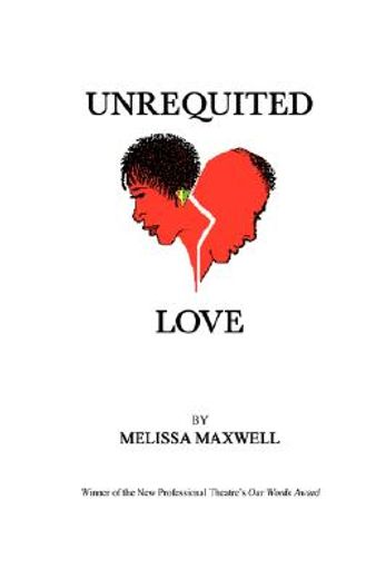 unrequited love