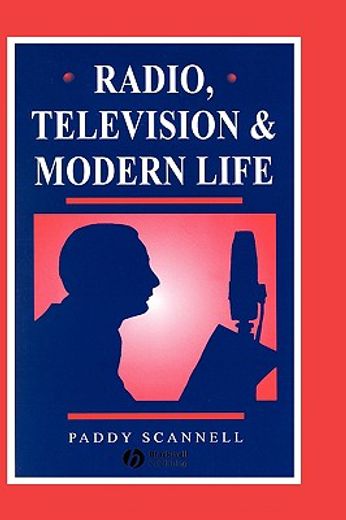 radio, television and modern life,a phenomenological approach