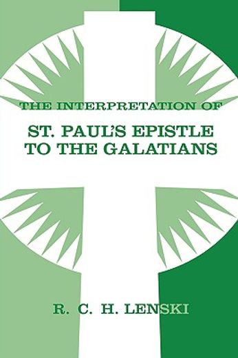 the interpretation of st paul´s epistle to the galatians