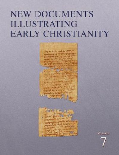 new documents illustrating early christianity,a review of the greek inscriptions and papyri published in 1982-83 (en Inglés)
