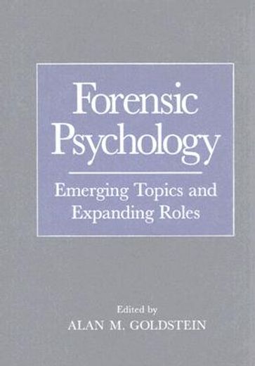 forensic psychology,emerging topics and expanding roles
