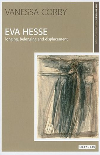 eva hesse,longing, belonging and displacement