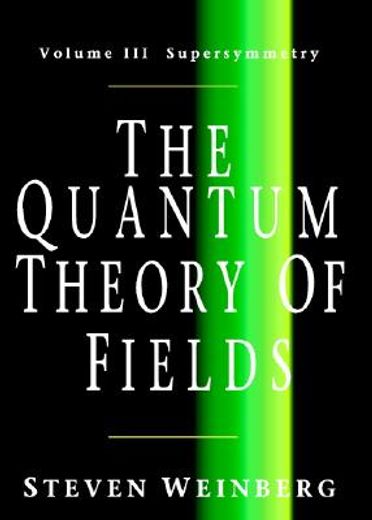 the quantum theory of fileds,supersymmetry