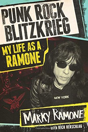 Punk Rock Blitzkrieg: My Life as a Ramone by Ramone, Marky, Herschlag, Richard [Paperback ] (en Inglés)