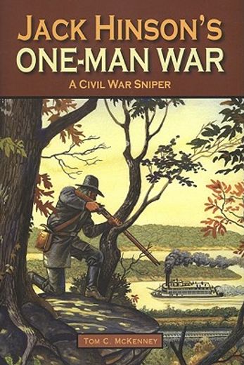 jack hinson´s one-man war (in English)