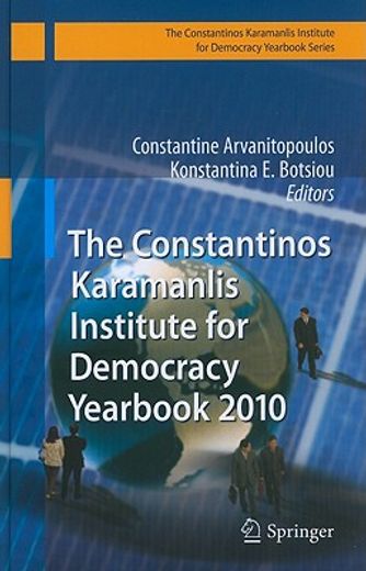 the constantinos karamanlis institute for democracy yearbook 2010 (en Inglés)
