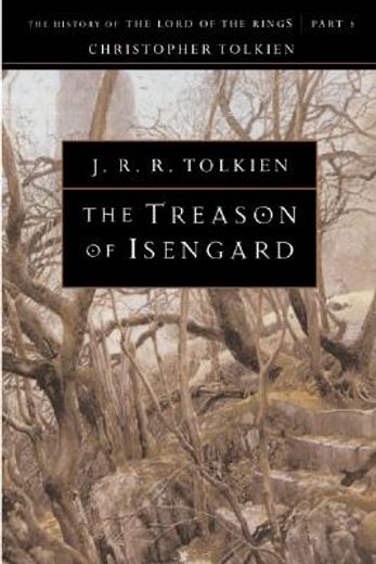 the treason of isengard (en Inglés)