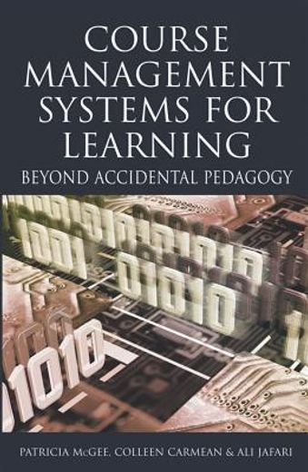 course management systems for learning,beyond accidental pedagogy