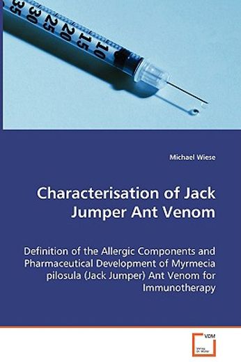 characterisation of jack jumper ant venom - definition of the allergic components and pharmaceutical