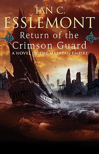 return of the crimson guard,a novel of the malazan empire (en Inglés)
