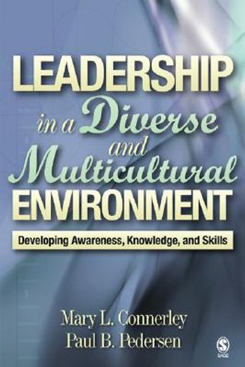 leadership in a diverse and multicultural environment,developing awareness, knowledge, and skills