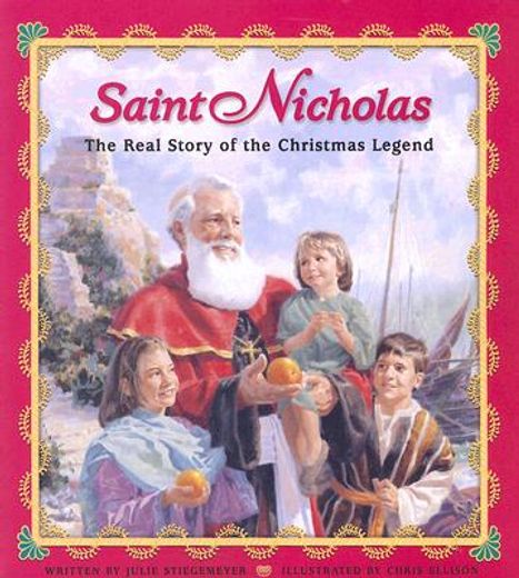 saint nicholas: the real story of the christmas legend (en Inglés)