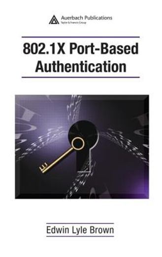 802.1X Port-Based Authentication (en Inglés)