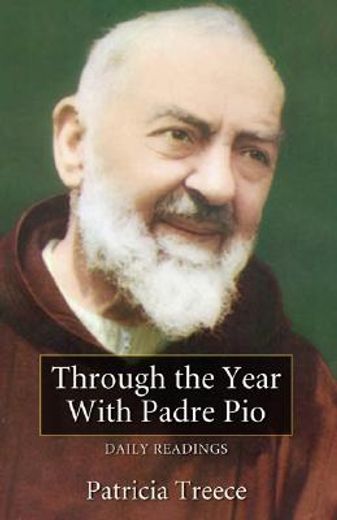 through the year with padre pio,365 daily readings