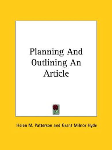 planning and outlining an article